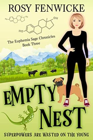 Empty Nest by Rosy Fenwicke (Euphemia Sage Chronicles Book 3)