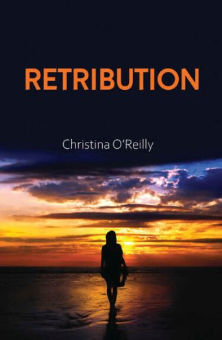 Retribution by Christina O'Reilly