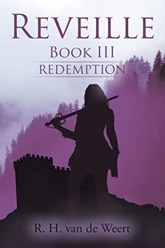 Reveille: Redemption by R.H. van der Weert (Book 3)